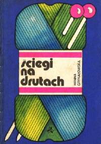 Ściegi na drutach - Hanna Grykałowska