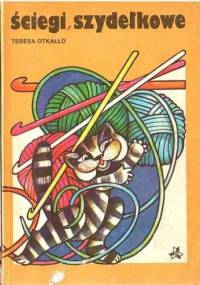 Ściegi szydełkowe - Teresa Otkałło