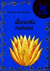 Ścieżka radości - Renata Saniewska