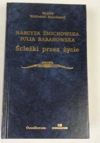 Ścieżki przez życie - Narcyza Żmichowska