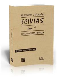 Scivias, t. 1 - Hildegarda z Bingen