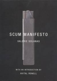 Scum Manifesto - Valerie Solanas