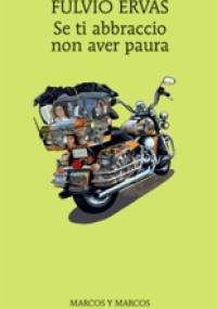 Se ti abbraccio non aver paura - Fulvio Ervas