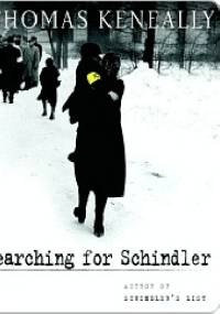 Searching for Schindler. A Memoir - Thomas Keneally