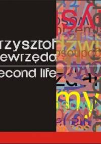 Second life - Krzysztof Niewrzęda