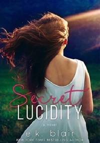 Secret Lucidity - E.K. Blair