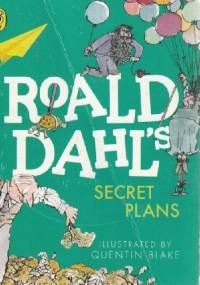 Secret Plans - Roald Dahl