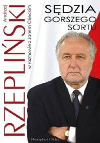Sędzia gorszego sortu - Andrzej Rzepliński, Jan Osiecki