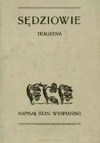 Sędziowie - Stanisław Wyspiański