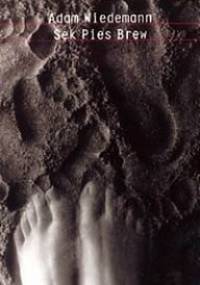 Sęk, Pies, Brew - Adam Wiedemann