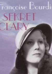 Sekret Clary - Françoise Bourdin