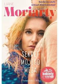 Sekret mojego męża - Liane Moriarty