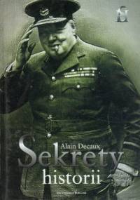 Sekrety historii. Tom 2 - Alain Decaux