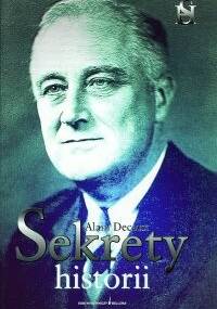 Sekrety historii. Tom 3 - Alain Decaux
