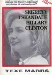Sekrety i skandale Hillary Clinton - Texe Marrs
