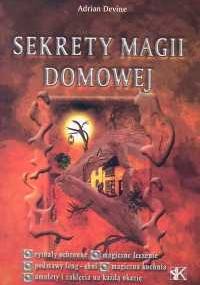 Sekrety magii domowej - Adrian Devine