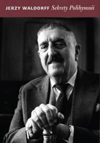 Sekrety Polihymnii - Jerzy Waldorff