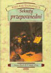 Sekrety przepowiedni - Francis X. King, Angus Hall