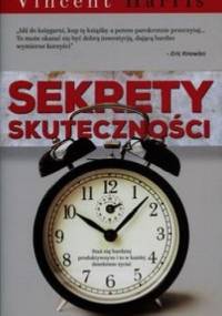 Sekrety skuteczności - Vincent Harris