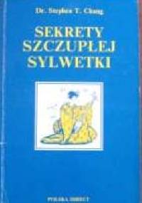 Sekrety szczupłej sylwetki - Stephen T. Chang