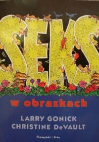 Seks w obrazkach - Larry Gonick, Christine DeVault