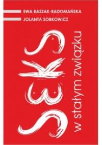 Seks w stałym związku - Ewa Baszak-Radomańska, Jolanta Sobkowicz