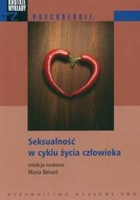 Seksualność w cyklu życia człowieka - Maria Beisert