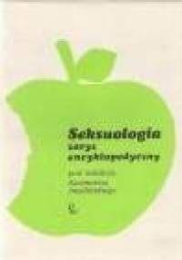 Seksuologia. Zarys encyklopedyczny - Kazimierz Imieliński