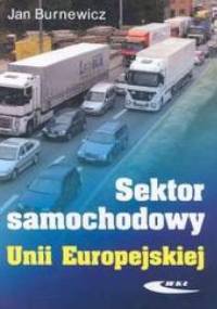 Sektor samochodowy Unii Europejskiej - Jan Burnewicz