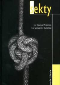 Sekty - Dariusz Sikorski, Sławomir Bukalski