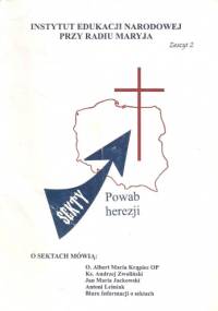 Sekty. Powab herezji - Antoni Leśniak,  Instytut Edukacji Narodowej