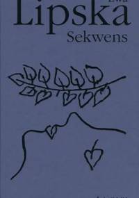 Sekwens - Ewa Lipska