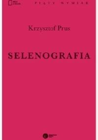 Selenografia - Krzysztof Prus