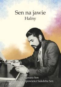 Sen na jawie. Halny - Dagmara Sen