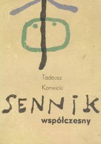 Sennik współczesny - Tadeusz Konwicki