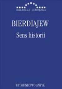 Sens Historii - Mikołaj Bierdiajew