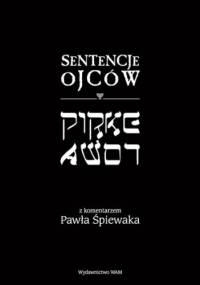Sentencje ojców - Agnieszka Caba
