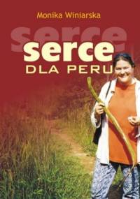 Serce dla Peru - Monika Winiarska