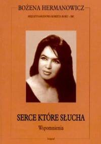 Serce które słucha wspomnienia - Bożna hermanowicz
