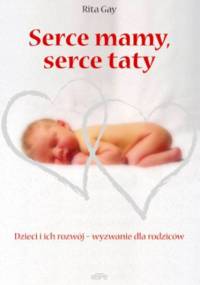 Serce mamy, serce taty - Rita Gay