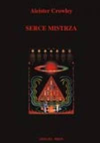 Serce Mistrza - Aleister Crowley