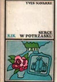 Serce w potrzasku - Yves Navarre