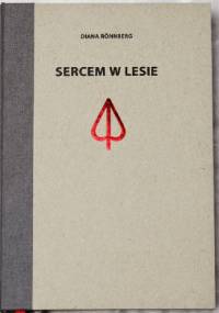Sercem w lesie - Diana Rönnberg