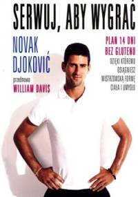 Serwuj, aby wygrać - Novak Djoković