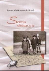 Serwus chrabąszcze - Joanna Wańkowska-Sobiesiak