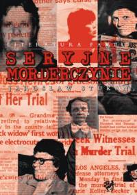 Seryjne morderczynie - Jarosław Stukan