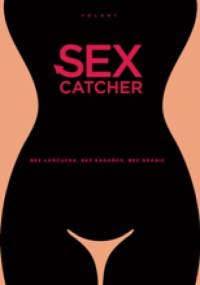 Sexcatcher - Volant