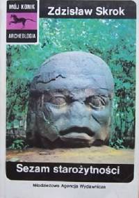 Sezam starożytności - Zdzisław Skrok