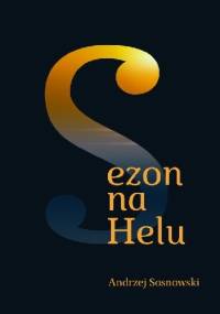 Sezon na Helu - Andrzej Sosnowski