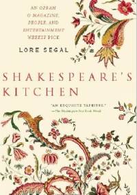 Shakespeare's Kitchen: Stories - Lore Segal